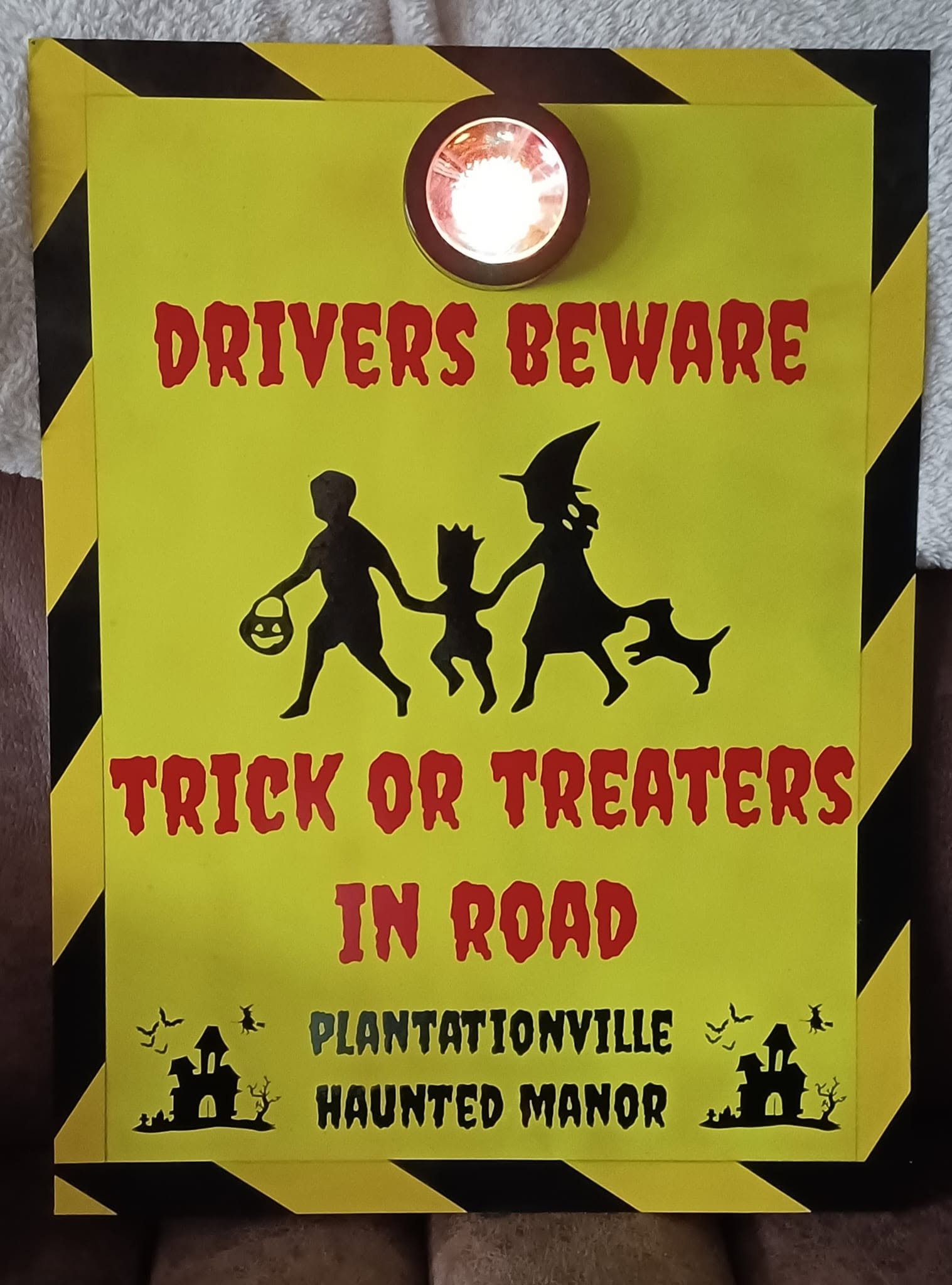 PlantationVille illuminated Drivers Beware, Trick or Treaters in Road warning sign